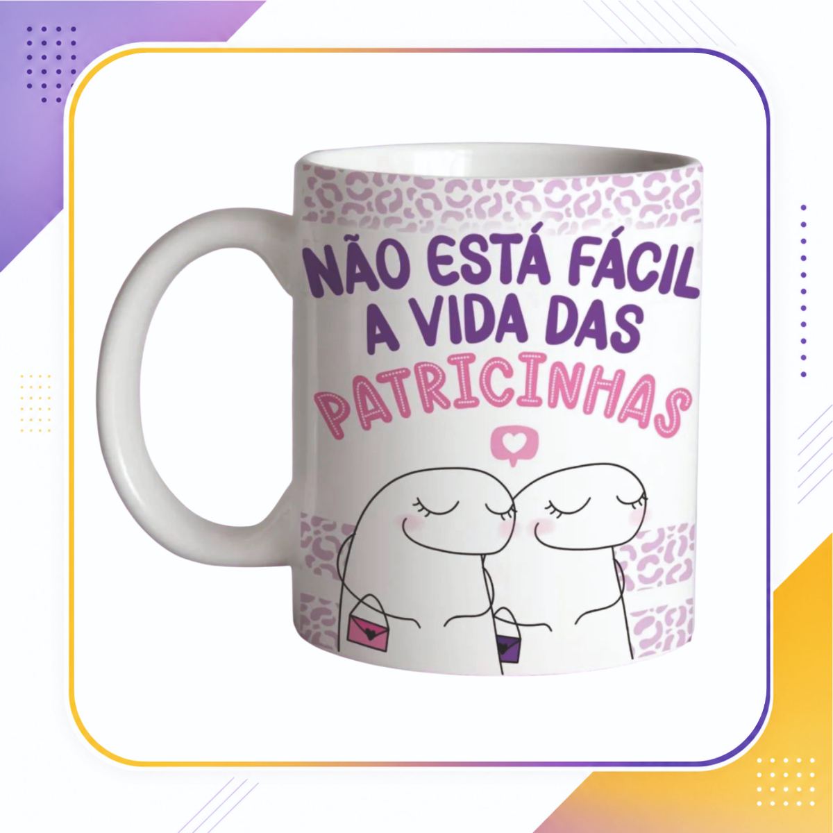 Caneca Personalizada “Patricinhas” – Amiga Especial